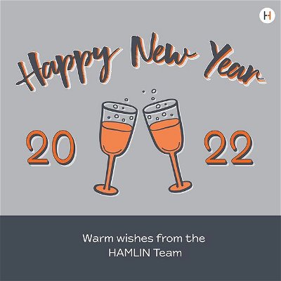 Happy New Year from HAMLIN! Wishing everyone a joyous 2022🍾🎊!
