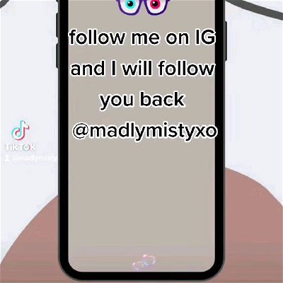 Follow me on tiktok too!! @madlymisty