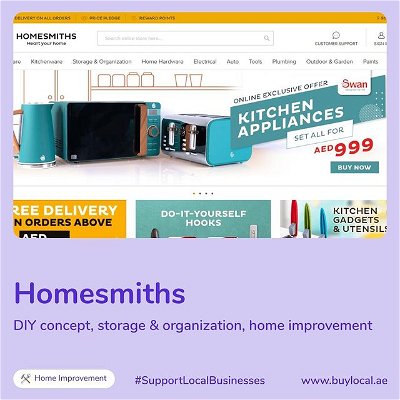 Here’s an easy fix for all your DIY projects! 🛠️

@homesmiths.ae is your one-stop-shop for all your home improvement needs.

Shop across categories such as house-ware, electrical, plumbing, gardening & more.

Why choose them? 👇 
💵 Affordable rates
📦 Order in bulk 
🔄 Easy return policy

Check their site out at www.buylocal.ae under the 'Home Improvement' category.⁣⁣⁣⁣⁣⁣⁣⁣⁣⁣
⁣⁣⁣⁣⁣⁣⁣⁣⁣
❓ ❓ ❓⁣⁣⁣⁣⁣⁣⁣⁣⁣⁣
⁣⁣⁣⁣⁣⁣⁣⁣⁣⁣
What is @buylocal.ae?⁣⁣⁣⁣⁣⁣⁣⁣⁣⁣⁣
⁣⁣⁣⁣⁣⁣⁣⁣⁣⁣
Buylocal.ae is an online directory of local eCommerce sites in the UAE; a convenient place to explore local brands in one place 🙌⁣⁣⁣.⁣⁣⁣⁣
⁣⁣