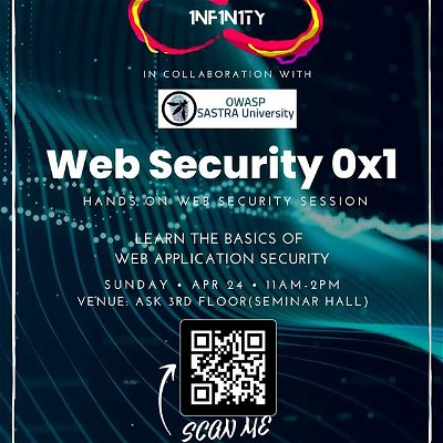 Hello peeps, Team 1nf1n1ty in collaboration with owasp sastra is here with hands-on web security session on 24th April 11-2PM (Sunday) at ASK 3rd floor seminar hall. Do book your seats right now!

Registration link: in bio

Note: Due to limited seat availability, Seats will be allocated on FCFS basis.