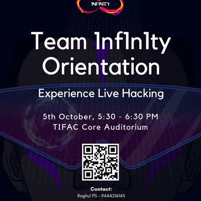 Join us on 5th October (Thursday) 5.30 pm at Tifac Auditorium as we analyze, decode and defend.

Do you share a passion towards securing the digital realm? 
Team 1nf1n1ty is back with an exclusive orientation for the semester! Get ready to witness fun exploits, real-life breaches and more.

Registration link,
https://lu.ma/vryx121q
