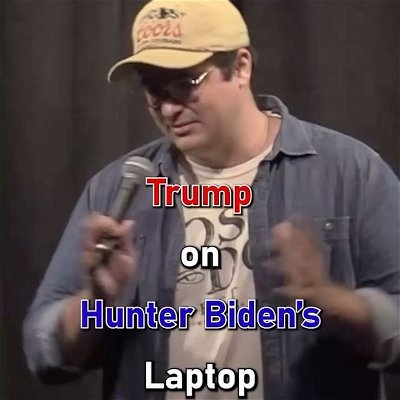 Trump got a hold of Hunter Biden’s laptop???
 
Next show coming soon
 
#funny #politicalsatire #conservativememes