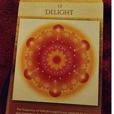 I am feeling much better and excited to get back to work. 

Here is my card for the day: 

Delight✨️
The frequency of delights supports our capacity to create and experience feelings of intense joy and happiness. The more delight we feel, the more delight we evoke in others✨️

Please have a Delightful day✨️