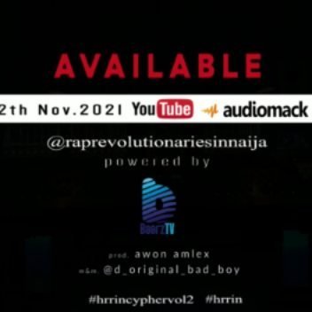 @raprevolutionariesinnaija is dropping #hrrincyphervol2 next Friday🔥🔥🔥
 Featuring
@rhymey.dah.beast
@spxrrow_szn 
@joee_incredible 
@monaecius 
@numbaman234 
@kilt_tha_rappro 
@fozter.yp 

Produced by @awonaml
Mixed by @d_original_bad_boy
Video Edited by @d_original_bad_boy

#hrrin #hrrincypher #music #replay #realhiphopmusic #hiphop #nigeria #smokethis #project #hennesy #soundofmusic