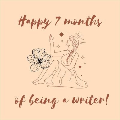 happy 7 months of being a writer! 🥀

inkypagesssss