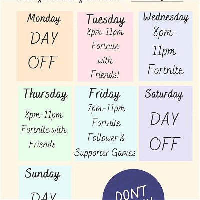 Happy Sunday beautiful people,

As promised my updated/new stream schedule. This I what days I will be live for the next 2 weeks, so I hope to see you all there.
Follower and supporter games will be on Friday night so please mark the day and time down so you can come play some games!!

There will be a new schedule posted on the 24th of July.

Much love, see you all Tuesday Night!💙💙
