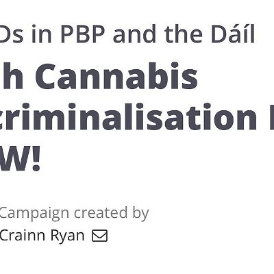 In light of a somewhat disappointing citizens assembly we think it important to bring PBPs bill to decriminalise possession of up to 7 grams of cannabis forward to the Dáil, this can be done if PBP use their time to make it a priority.

Please sign and share this petition along with emailing your local reps asking them to make this a top priority.

If you have trouble writing an email to your local TDs there are resources available on uplift and you can also contact us via DMs here for help.

https://my.uplift.ie/petitions/push-cannabis-decriminalisation-bill-now

Link in bio.