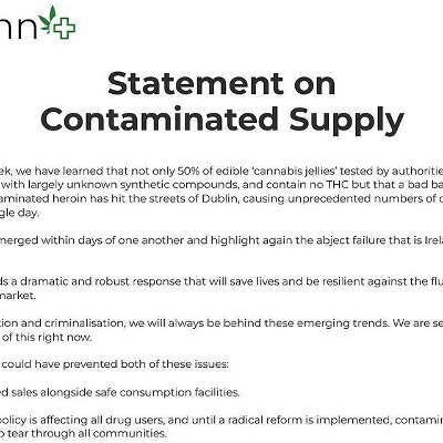 In just a single week we have heard:

⚠️ 50% of ‘cannabis jellies’ tested positive for deadly contamination and contained no THC

⚠️ A ‘bad batch’ of heroin is causing unprecedented levels of overdose in Dublin.

Read our statement on contaminated supply.

#ProhibitionKills