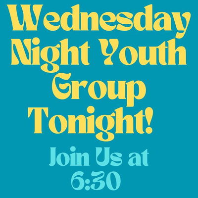 join us at 6:30 for a fun night of faith and fellowship!!