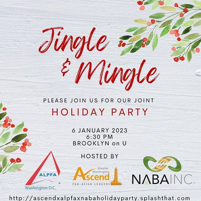 #Ascend Greater Washington Chapter, #ALFPA DC, and #NABA DC invite you to our joint Holiday Party celebration on Friday, January 6 at BROOKLYN on U!

Ticket prices include informal networking/meet-up with our organizations at 6:30pm with food and drink ticket.

TICKETS:
 FREE for Ascend, ALFPA, and NABA Members
 $10 for Non-members

Tickets are limited and will be distributed first come, first served. Note that COVID protocols are in-place, per local guidance.

We look forward to seeing you there!!
Link in BIO 
#christmas #holiday #aapi #party