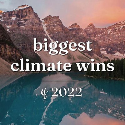 🌍 Here’s a roundup of some major climate wins of 2022 from @jessicakleczka and @earthlyeducation!