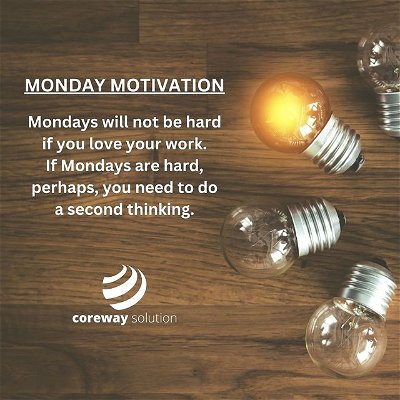 Mondays will not be hard if you love your work. If #Mondays are hard, perhaps, you need to do a second thinking.
.
.
.
#monday #mondayinspiration #worklove #corewaysolution