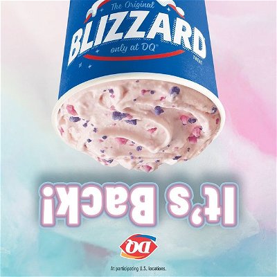 Its back!!! We are excited to announce our April Blizzard of the month, is the Cotton Candy Blizzard! We are also bringing back your other summer favorites the Drumstick Blizzard, and Girl Scout Thin Mint!