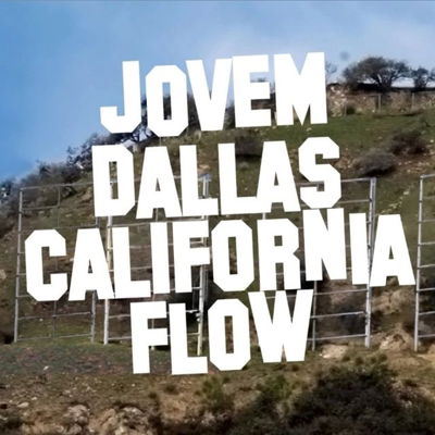 Trilha sonora do final de semana

Já ouviu California Flow no canal do Jovem Dallas?