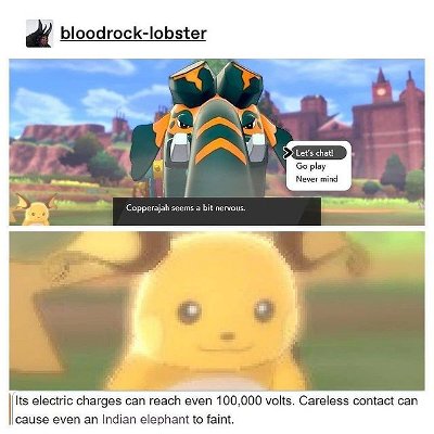 I would be nervous as well copperajah 😅😂

Credit 📸: Tumblr user bloodrock-lobster

Follow @pokemontrainernexus for daily Pokémon content 

#pokemon #pokemonmemes #swordandshield #galar #pokemoncommunity #pikachu #pika #pokemontrainer #pokemonmaster #pokémon #pokemonuk #pokemongame #pokemonmeme #pokemongamer #galarregion #pokemonswordshield #pokemonswordandshield #memes #pokefan #pokemontcg #pokemongo