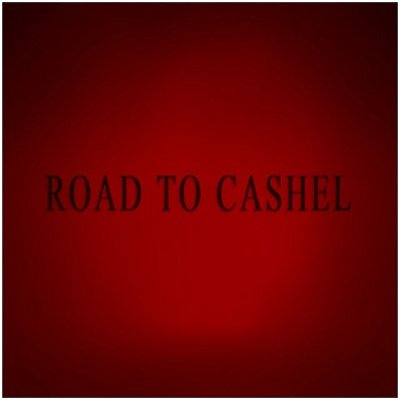NEW MUSIC
ROAD TO CASHEL
29/10/21
