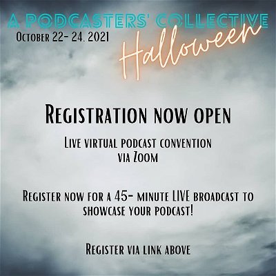 Calling all #podcasters

It's that time again!

TPC's 4th virtual podcasting convention, A Podcasters' Collective Halloween, will be arriving October 22-24th, 2021 via Zoom!
You are all invited to register to participate as podcasters! To register for a 45-minute live time slot, head to link in bio!
 
Registration fee is currently $5. The fee will go to $7 on July 1, so get your slot ASAP to avoid the 2nd tier pricing. Be sure to read the agreements very carefully when registering. 

This convention will be held via Zoom. Zoom link/convention information will be sent out as we approach convention weekend. If you have any questions, please do not hesitate to email us at thepodcasterscollective@gmail.com

We look forward to hosting you at A Podcasters' Collective Halloween!

#podcast #podcasting #podcastlife #podcastshow #podcastsofinstagram #tpc #thepodcasterscollective #podcasts #convention #podcastconvention #virtual #podcaster
