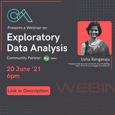 Presenting the second webinar of the year on fundamentals of data science, we proudly invite you to an engaging session on Exploratory Data Analysis, an invaluable step in investigating and summarising datasets. 
Conducting the webinar will be the brilliant Usha Rengaraju, India's 1st Woman Grandmaster on Kaggle, and Principal Data Scientist at Infinite Sum Modelling.

Don't miss out on this exclusive experience on:
6 PM, 20th June (IST)

Link in bio.