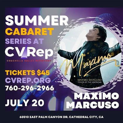 Live at CVRep on July 20: Maximo Marcuso!

MAXIMO MARCUSO has that beautiful divine voice of a tenor and with it the ability to impress and entertain his audiences in an exceptional and memorable way. At his concerts he gives people of all ages something incredibly special and unique. Maximo broadens the horizons of classical music and brings untold numbers of new fans, young and old alike. His thrilling tenor voice, handsome appeal and unique personality reach countless audiences. Maximo is the personification of present day Opera and Classical Crossover music throughout the world.

For tickets and information visit:
https://prod5.agileticketing.net/websales/pages/info.aspx?evtinfo=286384~da1124cc-8e00-4553-92d8-9aae49d4bb78&