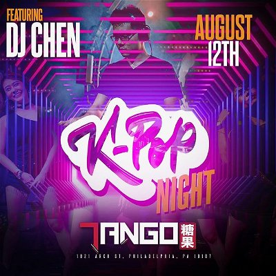 Philly! I’m back at @tangochinatown for their monthly K-Pop Night this Friday, August 12th from 12:30am-3am!

DM me for free entry on my guest list!