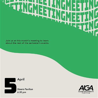 Hey AIGA Elon! April 5 (a week from today!) is our next member meeting. Come hang to hear about some *very* exciting workshops and events coming up 🤩