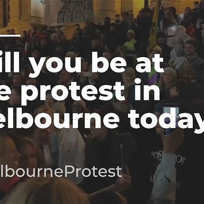 A little video to get us pumped for today's protest

More videos and livestreams will be listed on my site:
https://bullshitman.org/melbourne