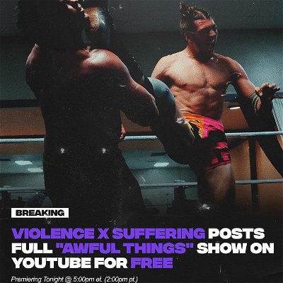 PREMIERING TONIGHT FOR FREE

VxS AWFUL THINGS *FULL SHOW*

- AREZ 🆚 STARBOY
- BLKWD 🆚 SKYE
- FATU 🆚 LLOYD
- CAGE 🆚 OLIVER
- JTG 🆚 JUSTICE
& MORE

#WATCHVxS ON YOUTUBE 5PM et.

📺: youtu.be/7GQ-_o1pBNc
(YouTube link also in our bio)

#ProWrestling #AEW #WWE #NJPW #Puroresu #Fights #Wrestling #ECW #GCW #FightClub #Movies #ImpactWrestling #Noah_ghc #LuchaLibre