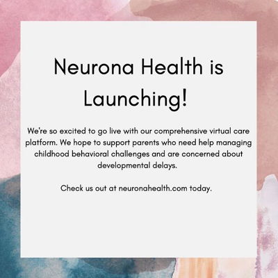 WE HAVE LAUNCHED! Today marks our official launch of our comprehensive service. We aim to help children through challenging behaviors! For more information, please visit https://neuronahealth.com