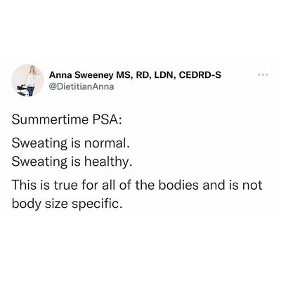 Sweating is normal.
Sweating is normal.
Sweating is normal.

This is a normal bodily function to help you regulate body temperature. Without this, one might experience heat stroke. Heat stroke is a medical emergency that can cause damage to internal organs and the brain. This can be fatal.

Sweating is better than not sweating.

If you’re comparing your summer body to a previous version of your summer body, and noticing that this one sweats more, I would argue that this one is more efficient at cooling itself off. Neat-o. 
.
.
.
.
✌️ 
.
.
*my page exists for educational purposes & is not nutrition therapy or medical care.