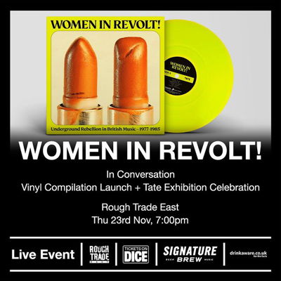💄WOMEN IN REVOLT!💄

We had a fantastic evening at the Women In Revolt! opening night at the Tate Britain last night, with Amy and Alex from @witchfever DJing 😎

To celebrate the Women In Revolt! Vinyl complation and exhibition, we’re holding a panel at @roughtradeeast on the 23rd of November, talking everything arts and politics. 

The panel will feature Amy and Annabelle from @witchfever ,Cosey Fanni Tutti, Jill Westwood and Linsey Young

Purchase a vinyl from the link in our bio to secure your space🤩