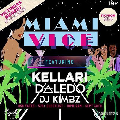 Excited to bring you another banger with @thisiseclipseevents 
YYjs biggest back to school event!

🌺 Get your floral print shirts out and get ready to embrace the heat of house music at our Miami Vice headquarters! 🏝 

We heard your suggestions from our first indoor event and wanted to go above and beyond for our next one:

➡️ 575+ Guestlist
➡️ 3 local DJs
➡️ #1 venue in YYJ, Capital Ballroom has featured artists like steve aoki, loud luxury, and jpegmafia. Also features the best lighting and sound system on the island.
➡️ 2 floors 
➡️ 3 bars 
➡️ House and club hits
➡️ Miami Vice theme

🎟 Earlybird tickets starting at $14 go live next Friday the 5th at 12:00pm.

Doors: 10:00pm - 2:00am

DJ Kimbz: Club Hits - 10:00pm - 11:00pm
Daledo: House - 11:00pm 12:30am
Kellari: House - 12:30am - 2:00am