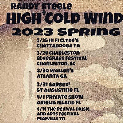 2023 Spring has turned out pretty lit y’all!  Big times coming up!  We are so looking forward to hanging with everybody and I’m so grateful for the festivals and shows we have coming up!  Y’all come hang with us and let’s have a ball!
.
.
.#chattanooga #tennessee #moccasinbender #songsfromthesuck #chattanoogatn #randysteele #CHAmusic #supportlocal #banjo #bluegrass #bluegrassbanjo #mandolin #flatpickguitar #uprightbass #fiddle #scruggsstylebanjo #guitar #martinguitar #songwriter #originalmusic #fy #foryou #foryoupage
#randysteeleandthehighcoldwind #highcoldwind #fiddlinfayepetree #tylermartelli #johnboulware #hupp